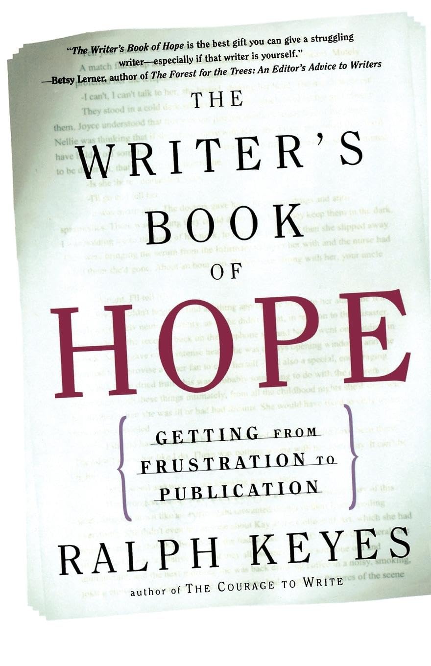 The Writers Book of Hope: Getting from Frustration to Publication