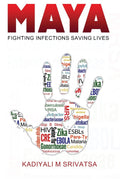 MAYA:Fighting Infections Saving Lives