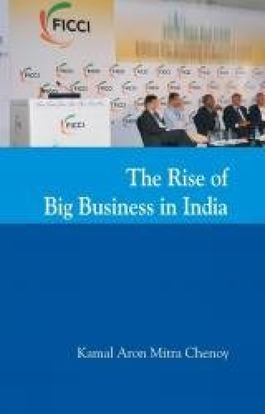The Rise Of Big Business In India