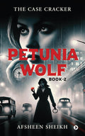 Petunia Wolf  The Case Cracker: Book  2