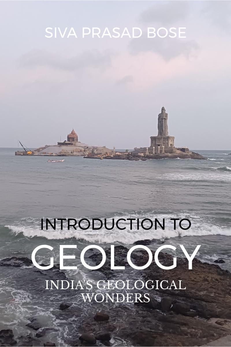 Introduction to Geology: Indias Geological Wonders