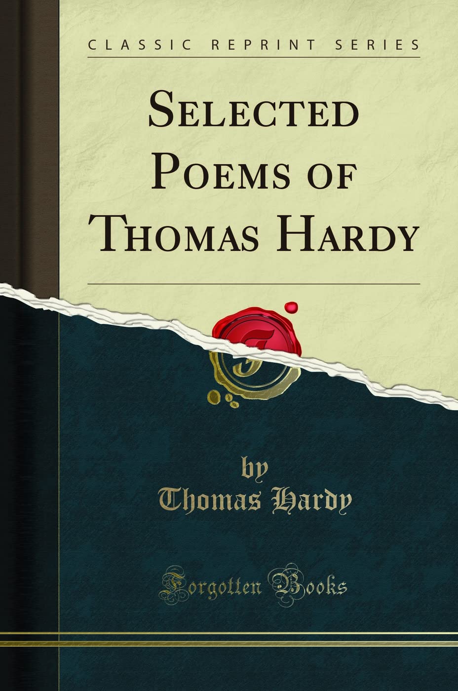 Selected Poems of Thomas Hardy (Classic Reprint)