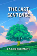 The Last Sentence: One of the Longest Sentences in the English Language Ever Written and Published; Approximately 27318 Words in