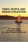Tribal People and Indian Civilization