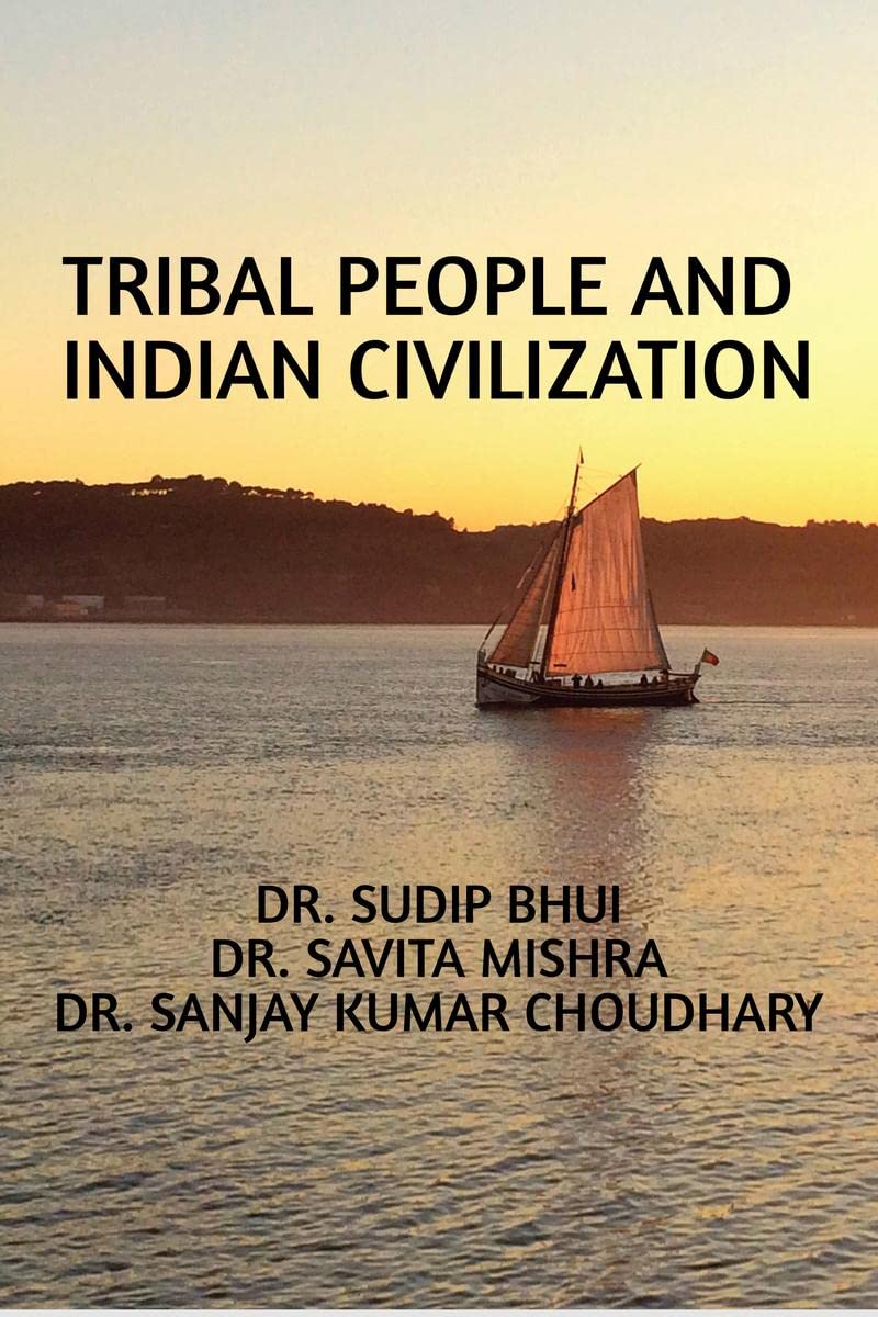 Tribal People and Indian Civilization
