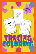 Tracing & Coloring Book For Kids : Illustrations For Kids To Trace And Color/Pen Control /Fun Animals Tracing/ Pre K to Kinderga