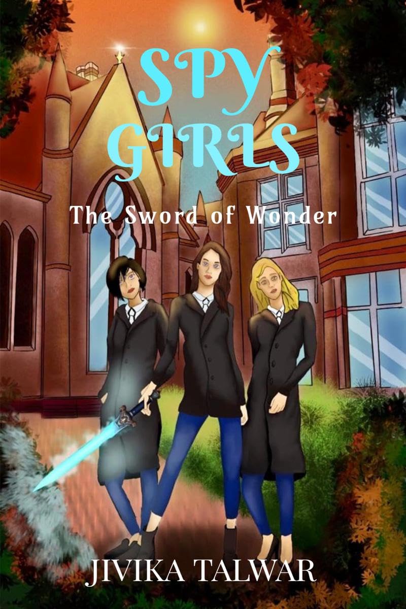 Spy Girls : The Sword Of Wonder