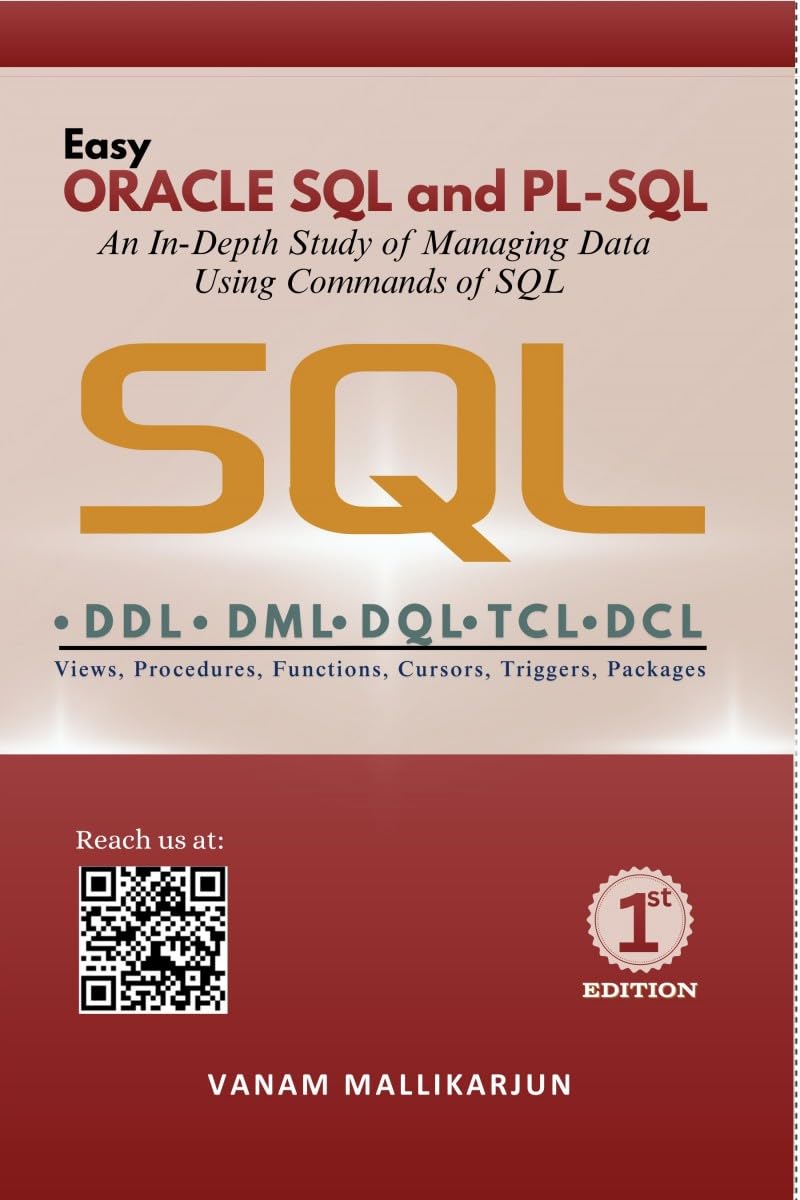 Easy ORACLE SQL and PLSQL: A Practical Learning Approach with Clear Concepts and Executable Programs