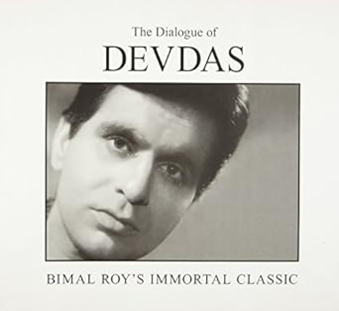 The Dialogue of Devdas