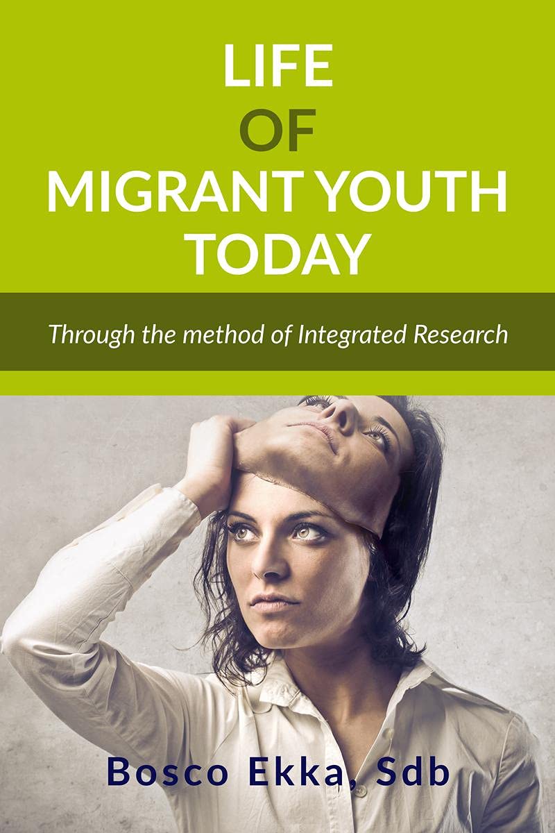 Life Of Migrant Youth Today : Through The Method Of Integrated Research