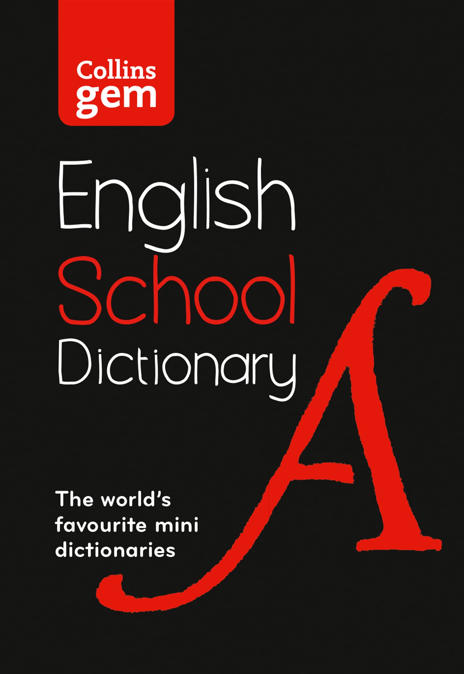 Gem School Dictionary: Trusted Support for Learning, in a MiniFormat