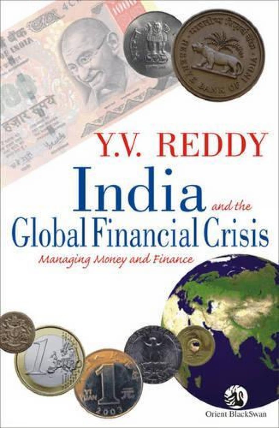 INDIA AND THE GLOBAL FINANCIAL CRISIS