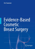 EvidenceBased Cosmetic Breast Surgery