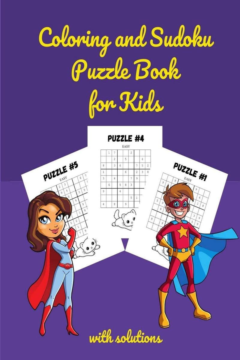 Coloring and Sudoku Puzzle Book for Kids : 60 Animals Images |60 Easy Sudoku Puzzles for Kids and Beginners 9x9, With Solutions