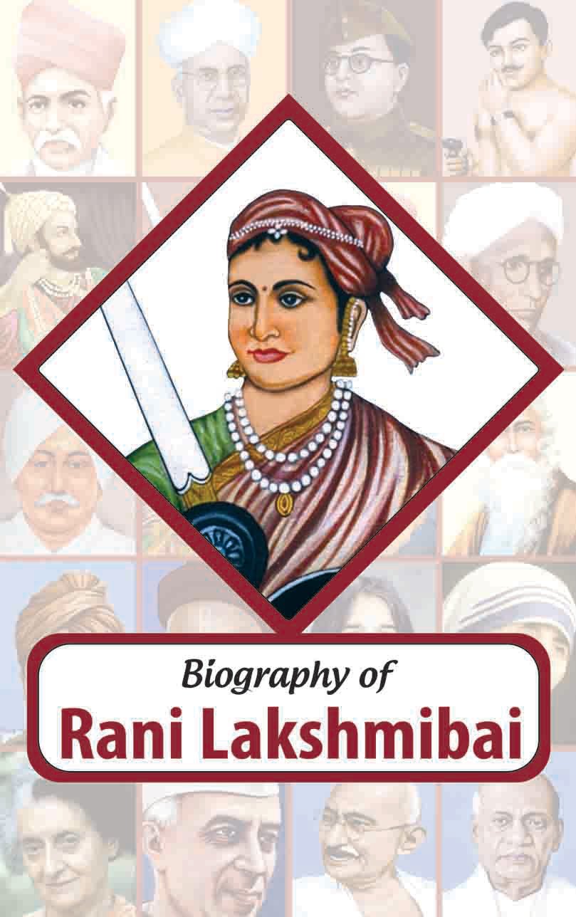 Biography: Rani Lakshmibai