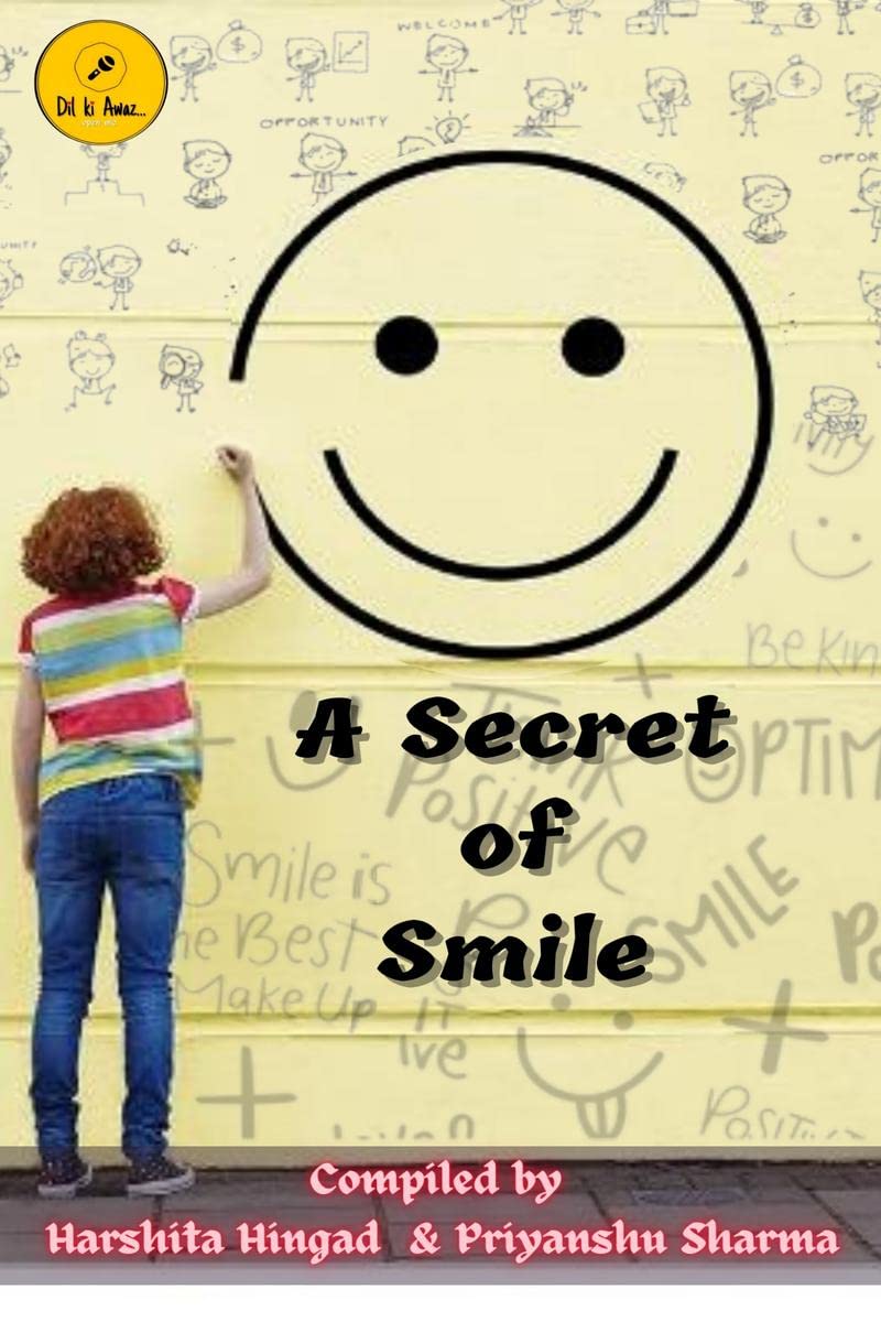 A Secret of Smile : An Anthalogy Under Dil Ki Awaz