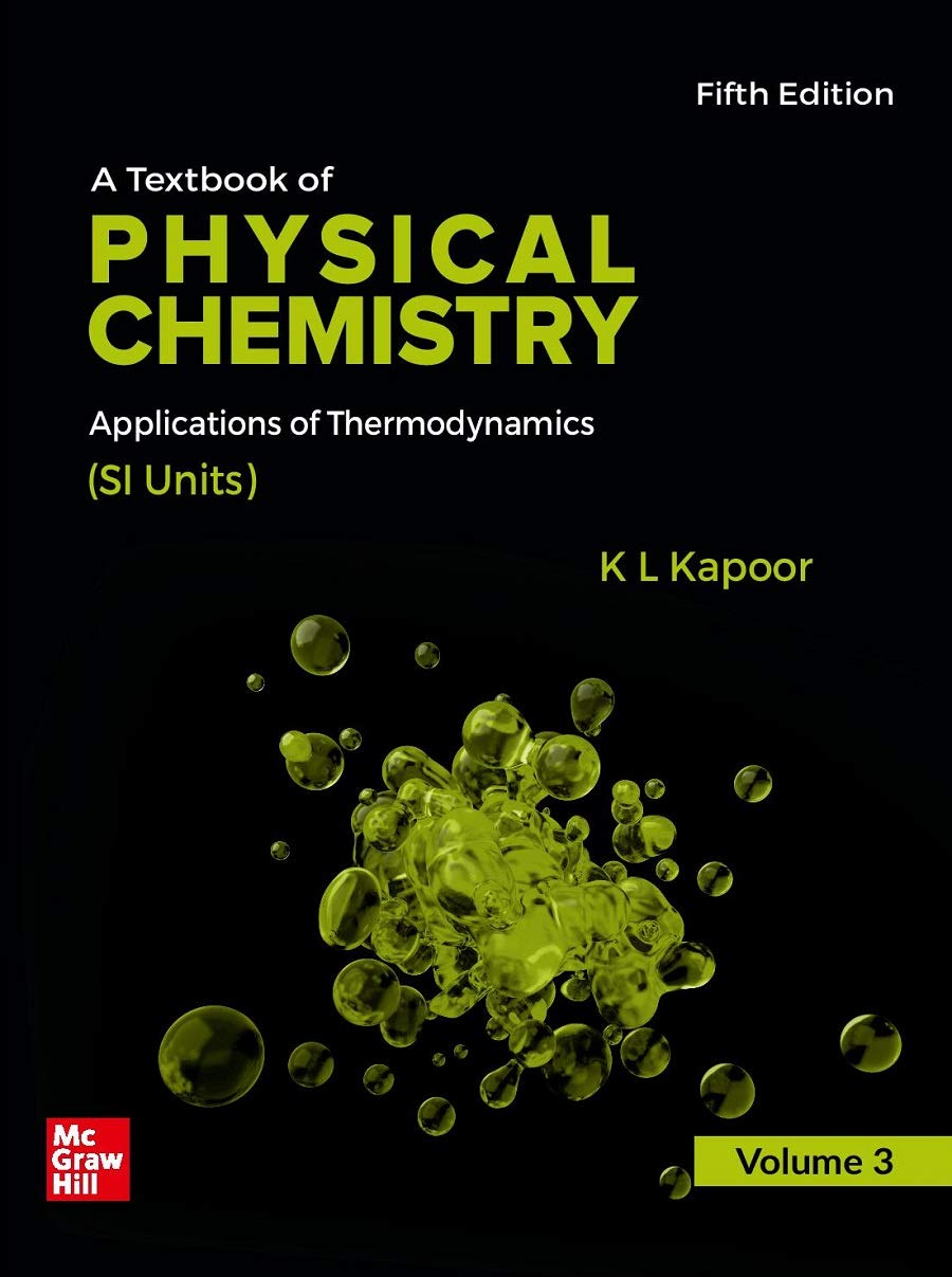 A Textbook of Physical Chemistry  Application of Thermodynamics | Volume 3, 5th Edition