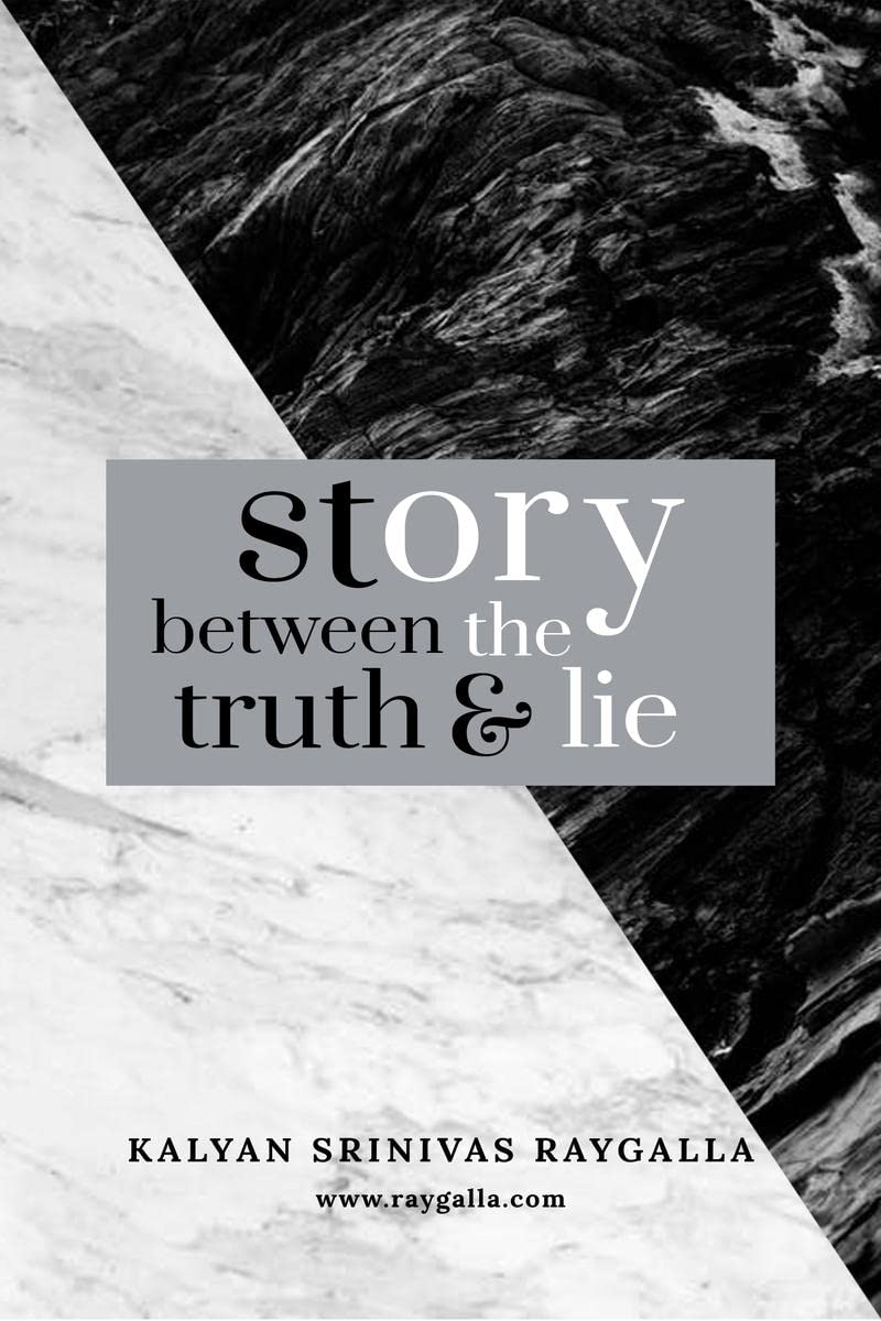 Story between the truth and lie : A Journey