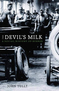 The Devils Milk: A Social History of Rubber