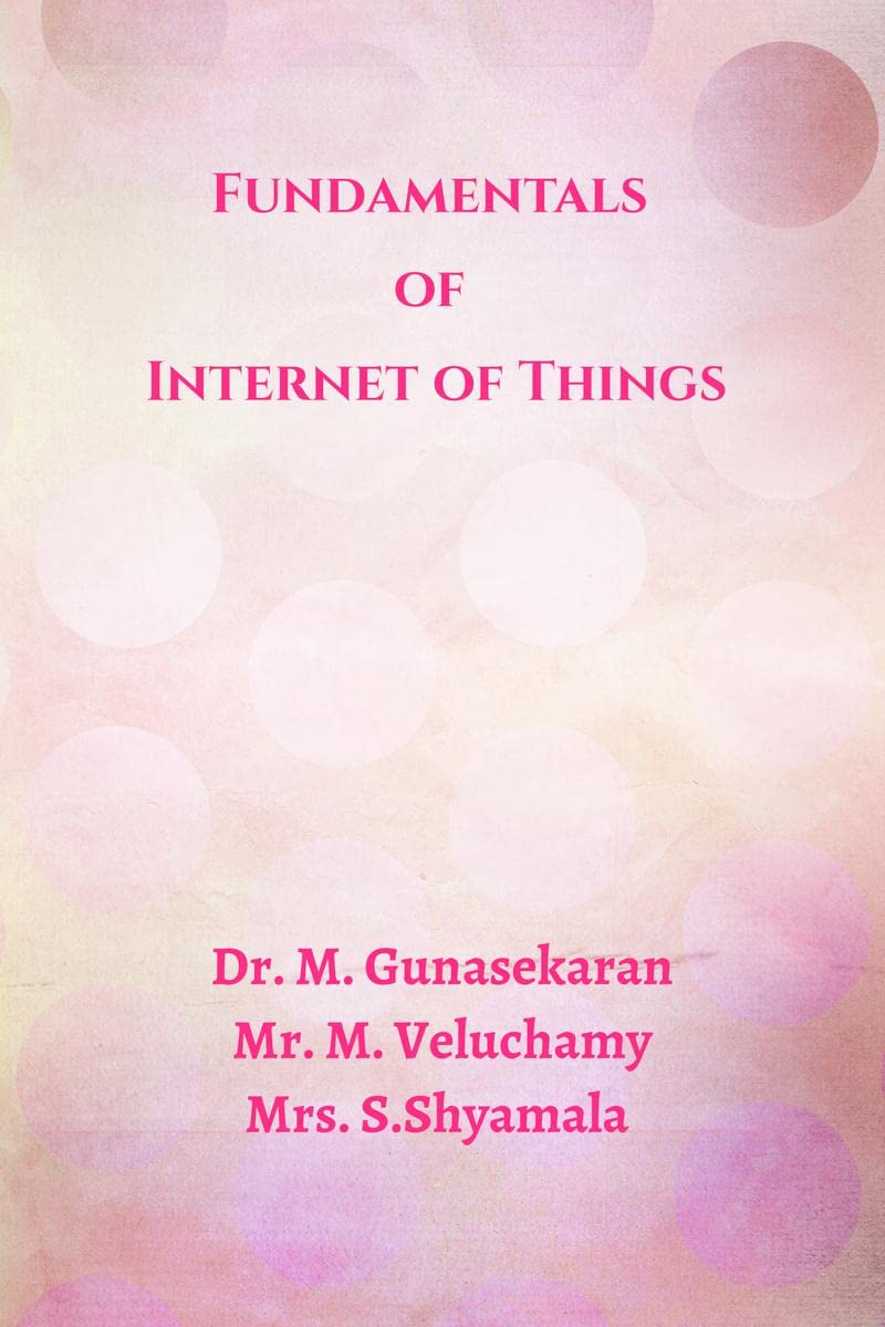 Fundamentals of Internet of Things