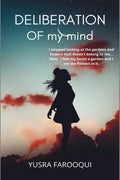 Deliberation Of My Mind