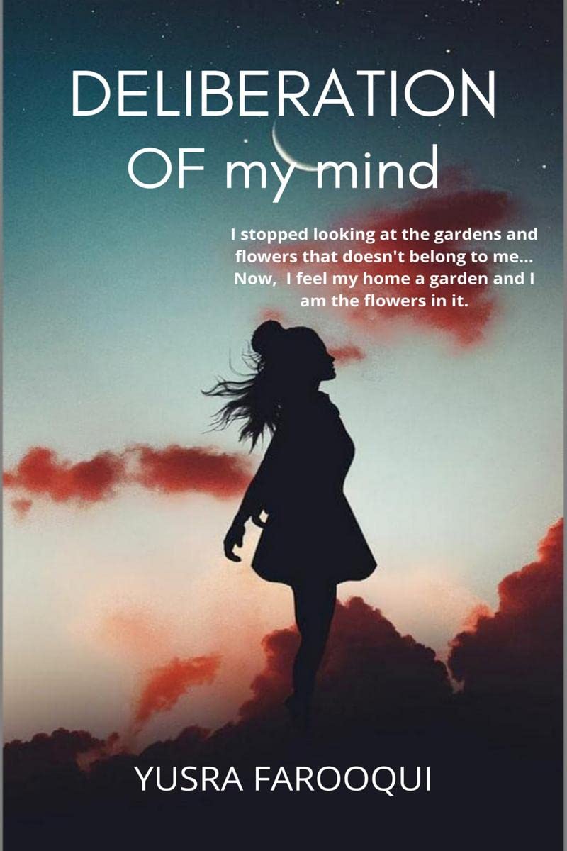 Deliberation Of My Mind