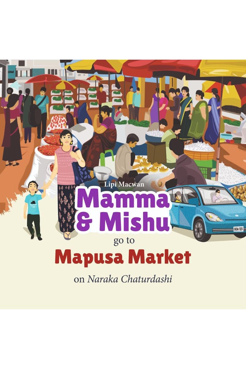 Mamma & Mishu go to Mapusa Market on Naraka Chaturdashi