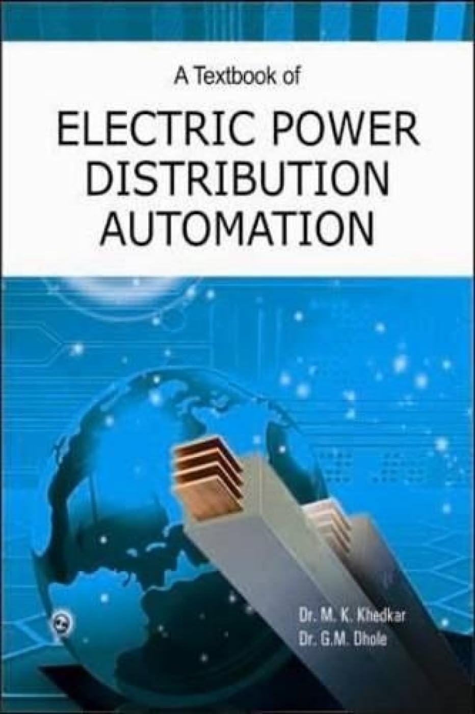 A Textbook of Electric Power Distribution Automation
