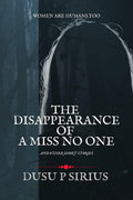 The Disappearance Of A Miss No One