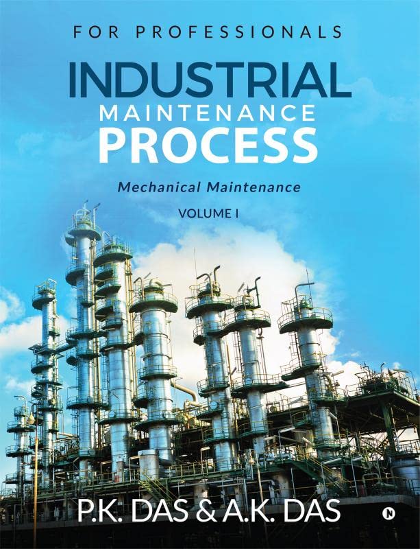 Industrial Maintenance Process : Mechanical Maintenance