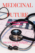 Medicinal Future