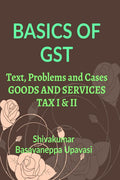 Basics Of Gst : Goods And Services Tax I & Ii