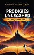 Prodigies Unleashed  Crown Jewels Vol II