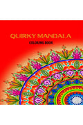QUIRKY MANDALA DESIGN : Coloring book of Mandala Design Patterns