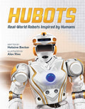 Hubots: RealWorld Robots Inspired by Humans