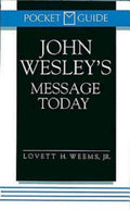 John Wesleys Message Today (Pocket Guide)