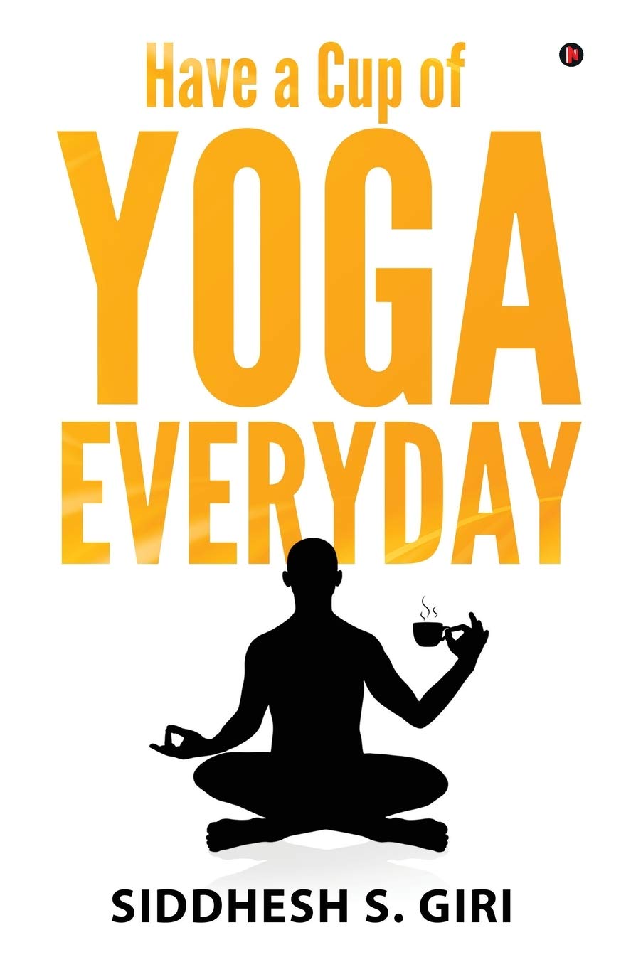 Have A Cup Of Yoga Everyday