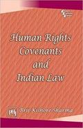 HUMAN RIGHTS COVENANTS AND INDIAN LAW