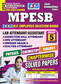 MPESBLab Attendant / Assistant Physics, Chemistry, Biology Chapterwise Solved Papers Group5 (English Medium) 2025