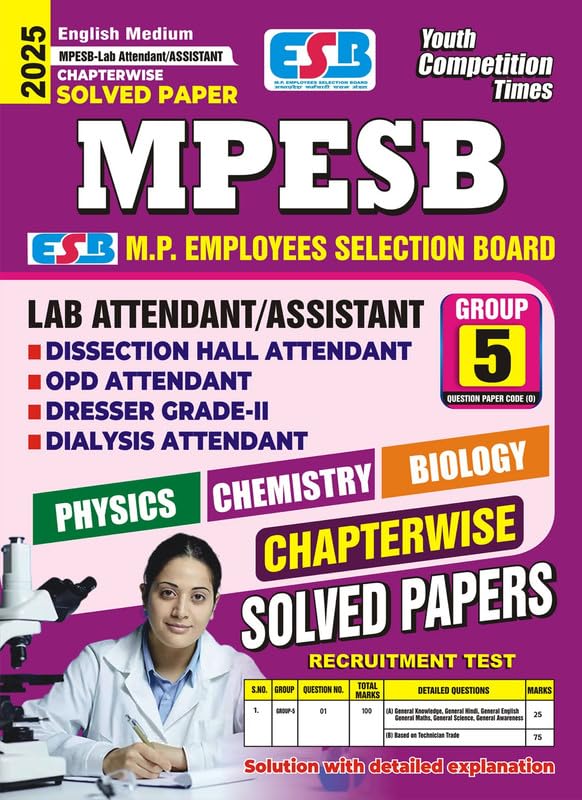 MPESBLab Attendant / Assistant Physics, Chemistry, Biology Chapterwise Solved Papers Group5 (English Medium) 2025