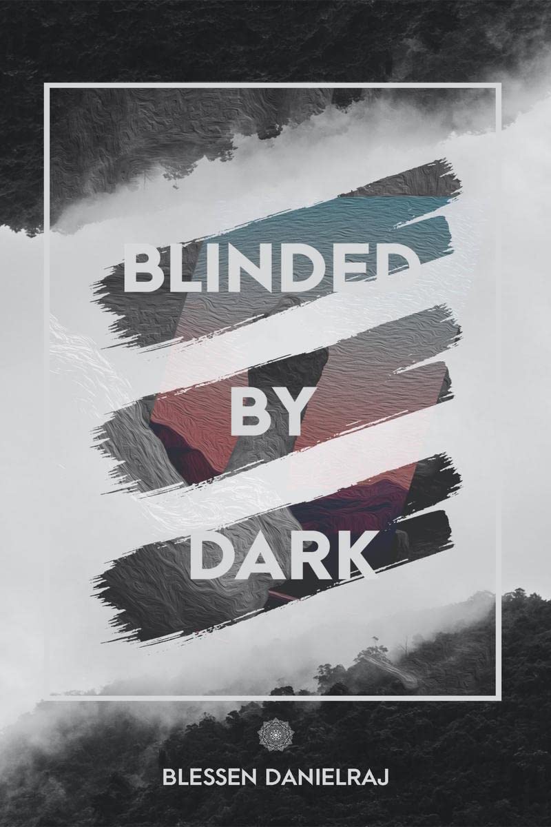 Blinded By Dark