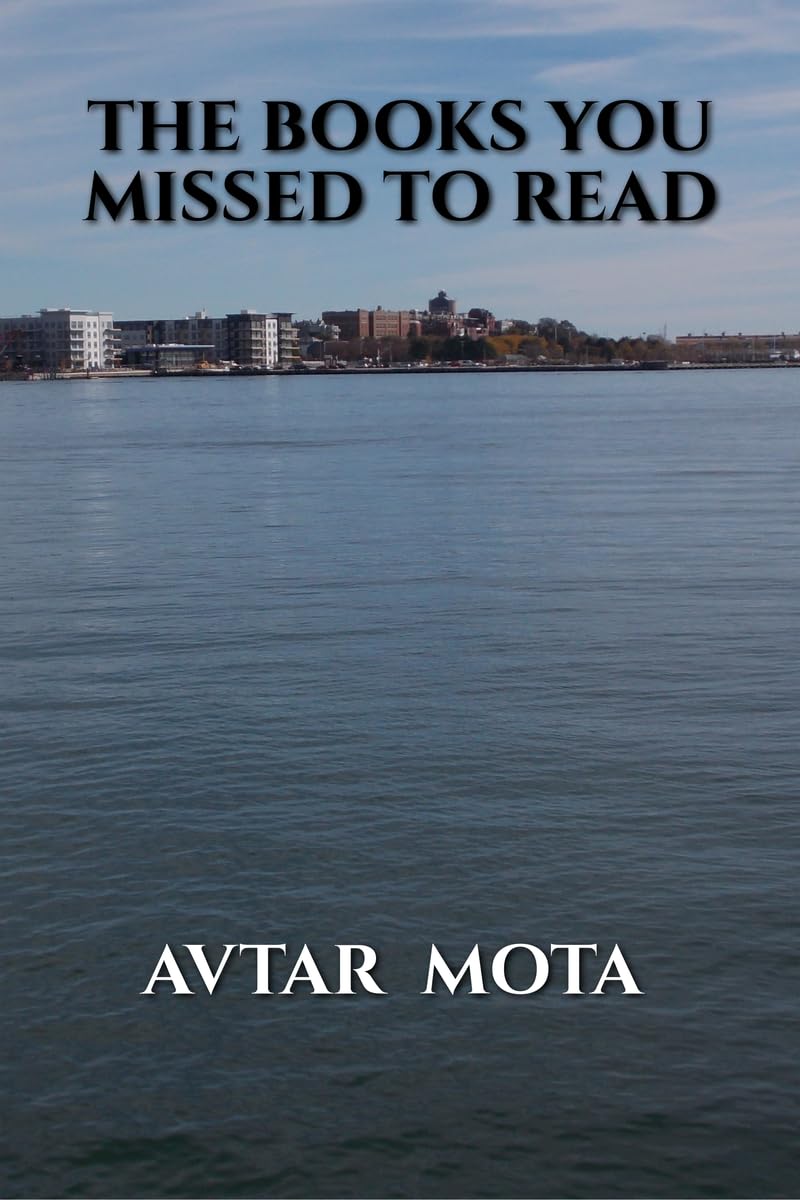 THE BOOKS YOU MISSED TO READ : A Compilation of Sixteen Book Reviews