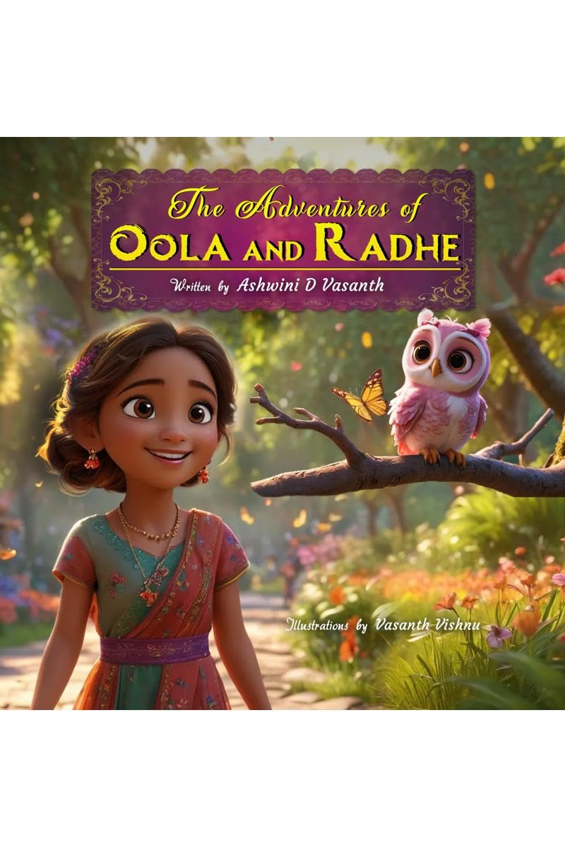 The Adventures of Oola and Radhe