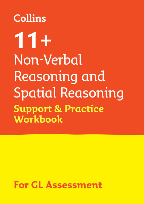11+ NonVerbal Reasoning and Spatial Reasoning Support and Practice Workbook