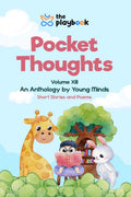 Pocket Thoughts Volume XIII: An Anthology by Young Minds