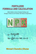 Fertilizer : Formula And Calculation : NPK Q= Rxax100 / P Qa = 1/Ps [ Rxax100  Qxp]