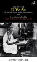 Essays Of U Ve Sa: The Man Who Revived Ancient Tamil Literature (F.B)
