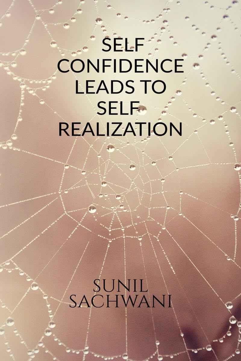 SelfConfidence Leads To Self Realisation