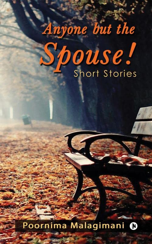 Anyone but the Spouse! : Short Stories