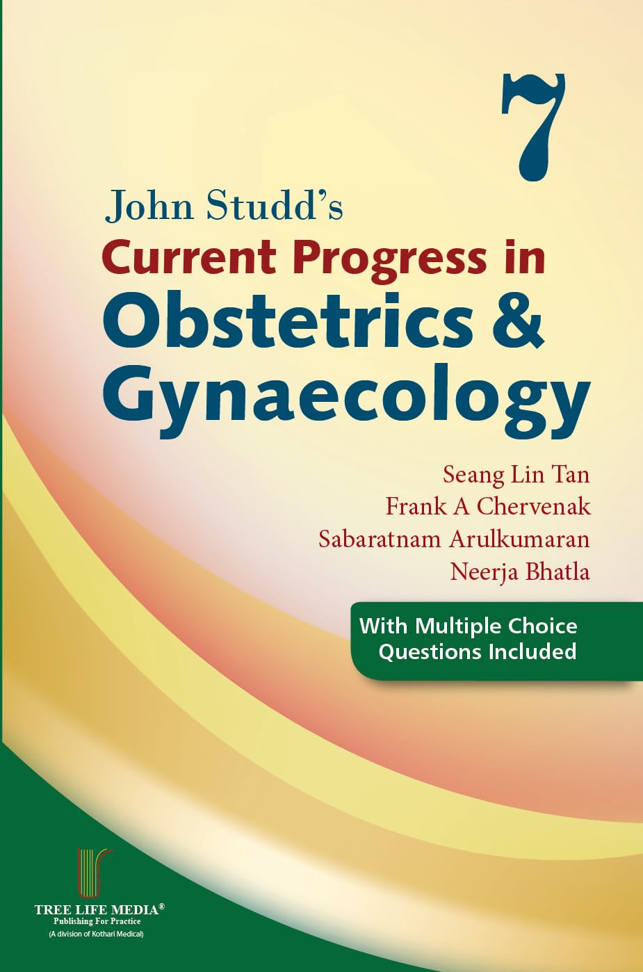 John Studds Current Progress in Obstetrics Gynaecology Volume 7